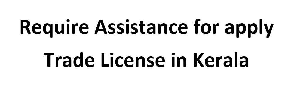 Helps to obtain IFTE & OS License ( D & O Trade License) of Kochi Municipal Corporation