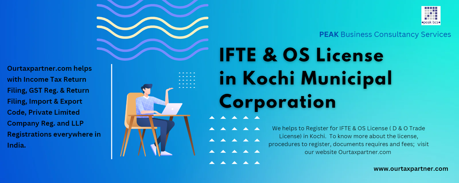  IFTE & OS licence registration in Kochi Municipal Corporation, IFTE & OS License registration & renewal in Kochi Municipal Corporation, d&o license, trade license consultants in Kochi, IFTE & OS License Registration and renewal Procedures in Kochi Municipal Corporation