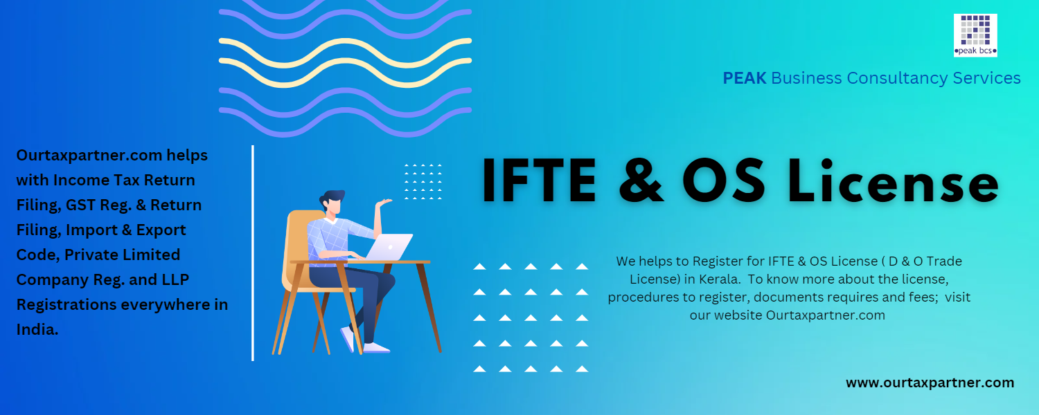  IFTE and OS License Registration, IFTE and OS License Renewal, D & O Trade License Registrations in Panchayat / Municipality / Corporations in State of Kerala