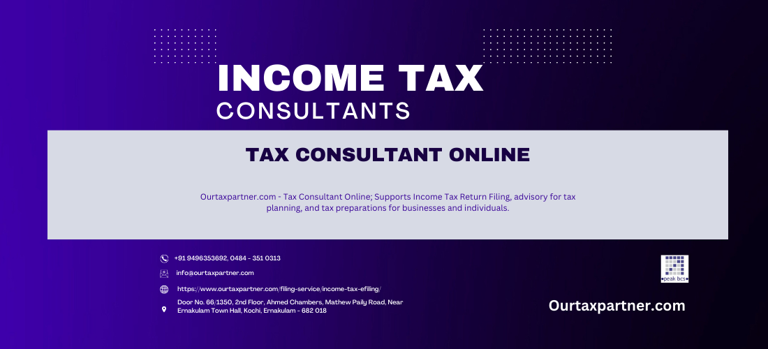 Ourtaxpartner.com - Tax Consultant Online;  Supports Income Tax Return Filing, advisory for tax planning, and tax preparations for businesses and individuals. 
